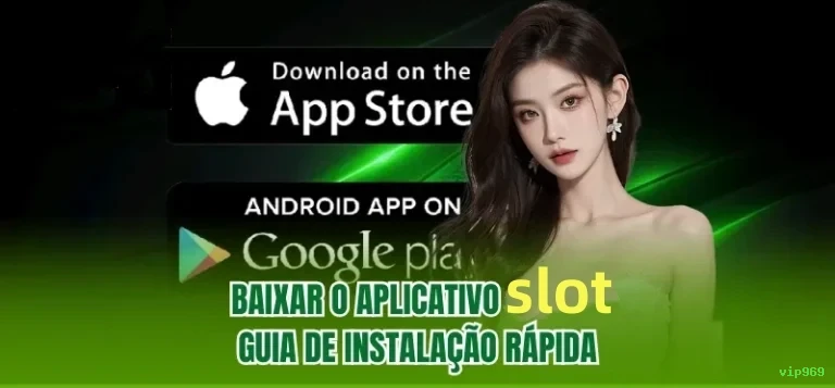 App vip969 para Android e iOS - download grátis
